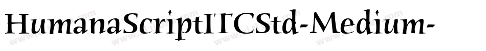 HumanaScriptITCStd-Medium字体转换