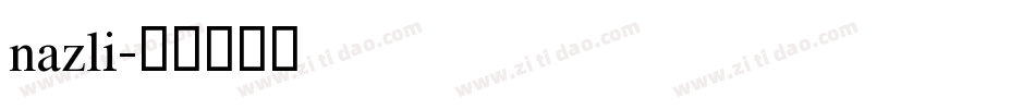 nazli字体转换