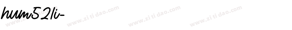 hum521i字体转换