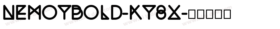 NemoyBold-KY8X字体转换