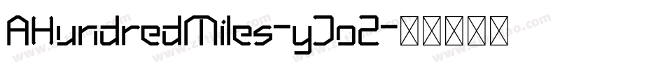 AHundredMiles-yJo2字体转换