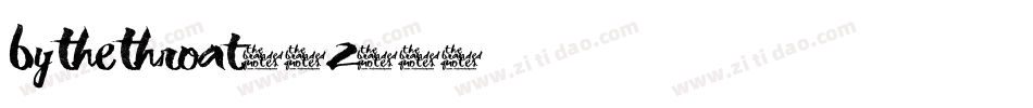 ByTheThroat-6Z11字体转换