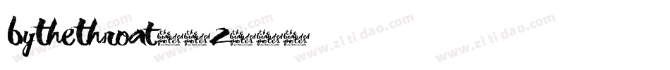 ByTheThroat-6Z11字体转换