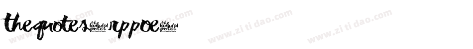 TheQuotes-RppOe字体转换 TheQuotes-RppOe字体转换