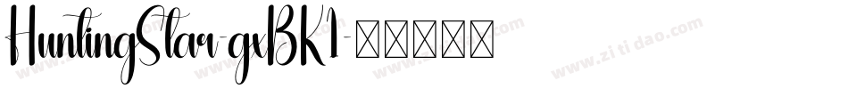 HuntingStar-gxBK1字体转换