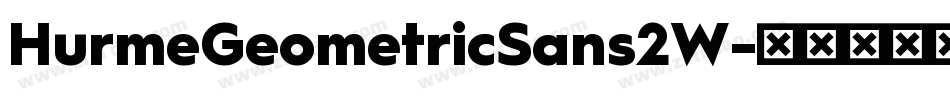 HurmeGeometricSans2W字体转换