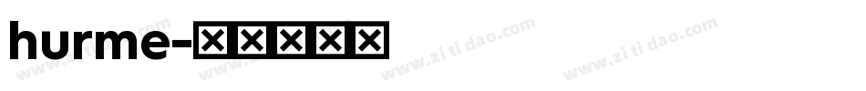 hurme字体转换