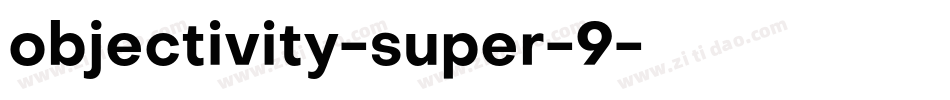 objectivity-super-9字体转换