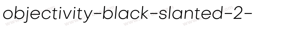 objectivity-black-slanted-2字体转换