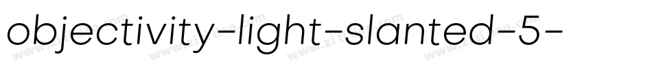 objectivity-light-slanted-5字体转换