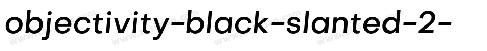objectivity-black-slanted-2字体转换