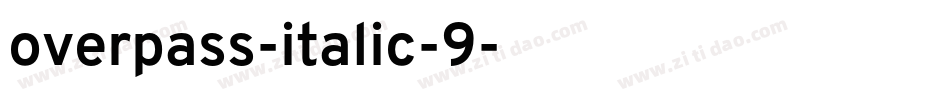 overpass-italic-9字体转换