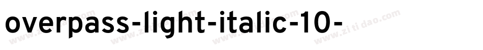 overpass-light-italic-10字体转换