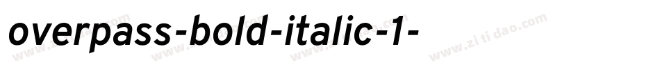 overpass-bold-italic-1字体转换