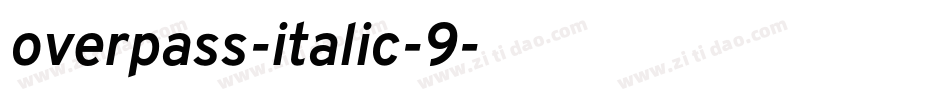 overpass-italic-9字体转换