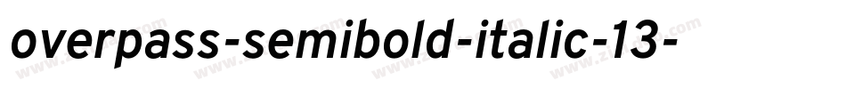 overpass-semibold-italic-13字体转换