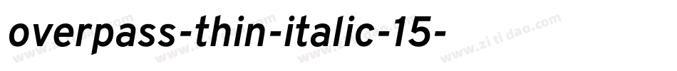 overpass-thin-italic-15字体转换
