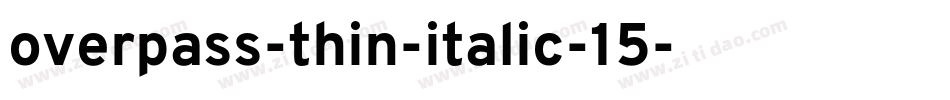 overpass-thin-italic-15字体转换