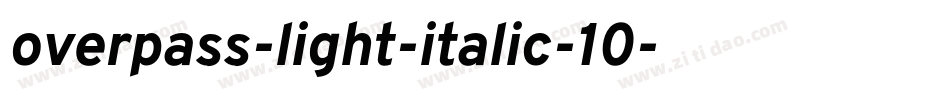 overpass-light-italic-10字体转换