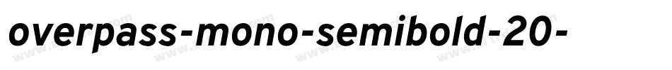 overpass-mono-semibold-20字体转换