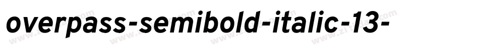 overpass-semibold-italic-13字体转换