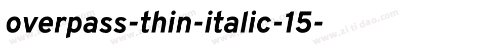 overpass-thin-italic-15字体转换