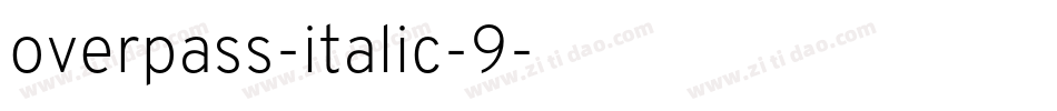 overpass-italic-9字体转换