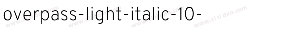 overpass-light-italic-10字体转换