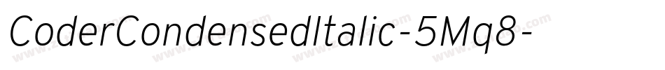 CoderCondensedItalic-5Mq8字体转换