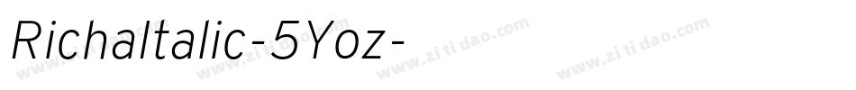 RichaItalic-5Yoz字体转换