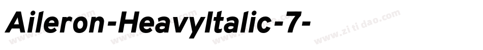 Aileron-HeavyItalic-7字体转换