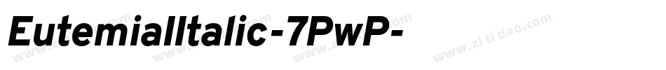 EutemiaIItalic-7PwP字体转换