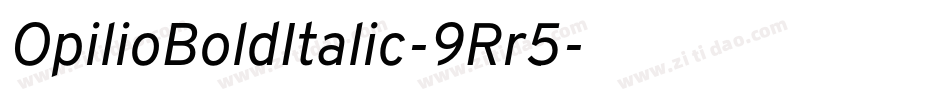 OpilioBoldItalic-9Rr5字体转换