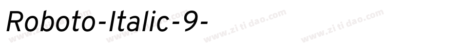 Roboto-Italic-9字体转换