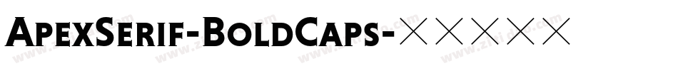 ApexSerif-BoldCaps字体转换