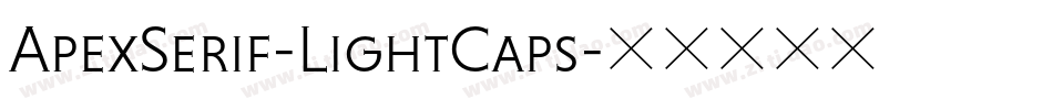 ApexSerif-LightCaps字体转换