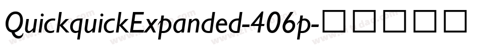 QuickquickExpanded-406p字体转换