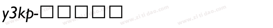 y3kp字体转换