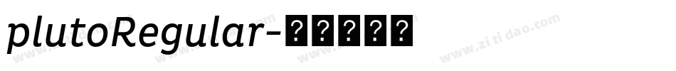 plutoRegular字体转换