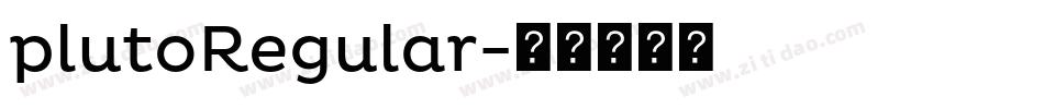 plutoRegular字体转换
