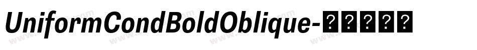 UniformCondBoldOblique字体转换