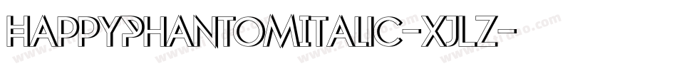 HappyPhantomItalic-XJLZ字体转换