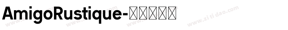 AmigoRustique字体转换