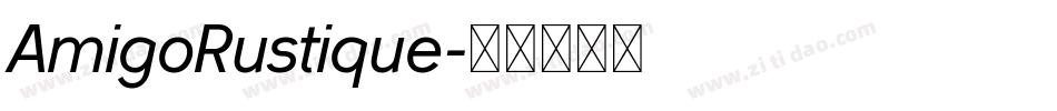 AmigoRustique字体转换