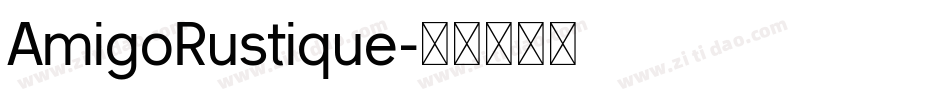 AmigoRustique字体转换