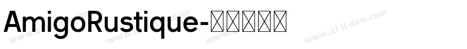 AmigoRustique字体转换