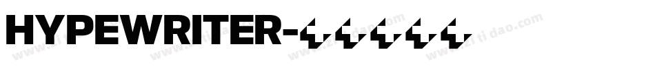 HYPEWRITER字体转换