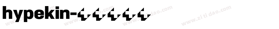 hypekin字体转换