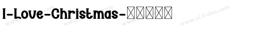 I-Love-Christmas字体转换