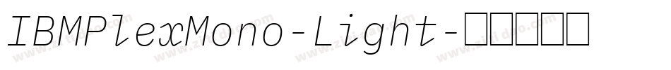 IBMPlexMono-Light字体转换